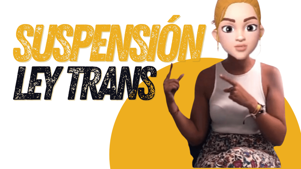 Suspensión Ley Trans